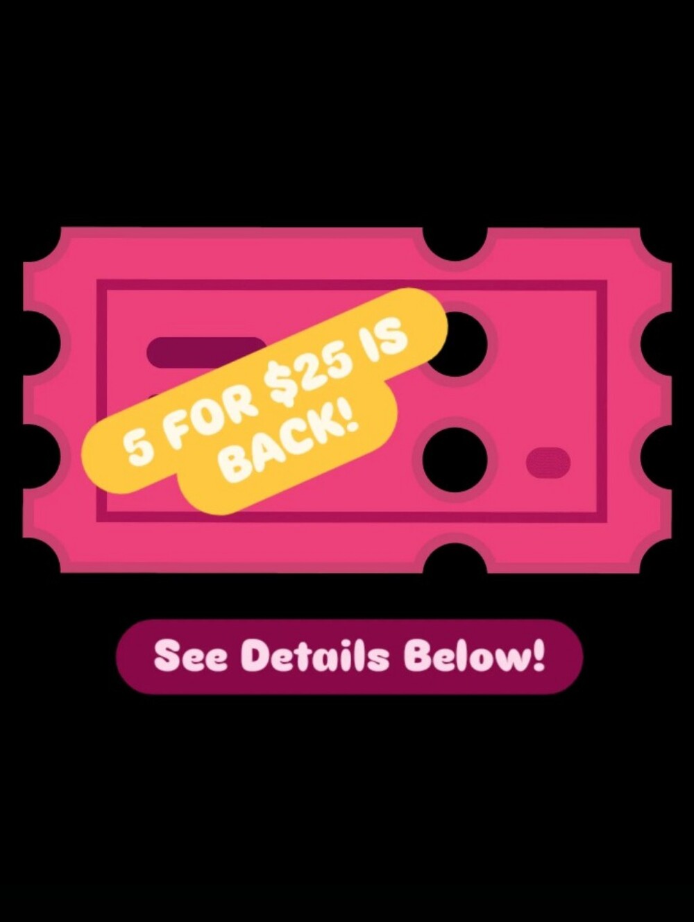 🎟Its Back! 5 FOR $25! DETAILS BELOW!🎟